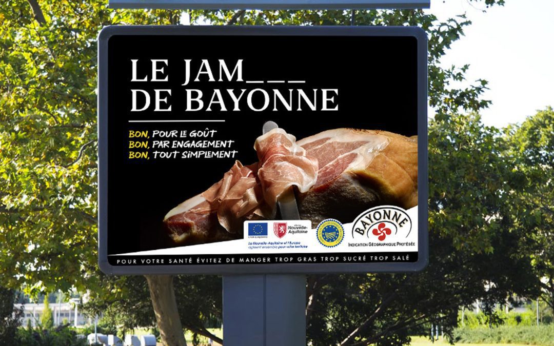 Jambon de Bayonne, “oui, évidemement”.